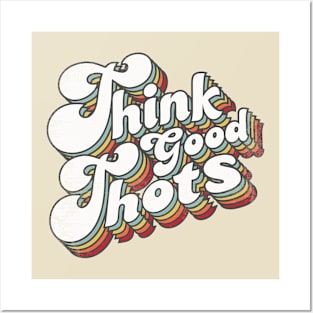 think good thots Posters and Art